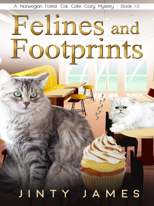 Title details for Felines and Footprints by Jinty James - Available